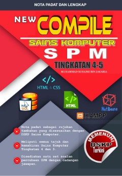 COMPILE-MODUL LENGKAP - SAINS KOMPUTER TINGKATAN 4-5